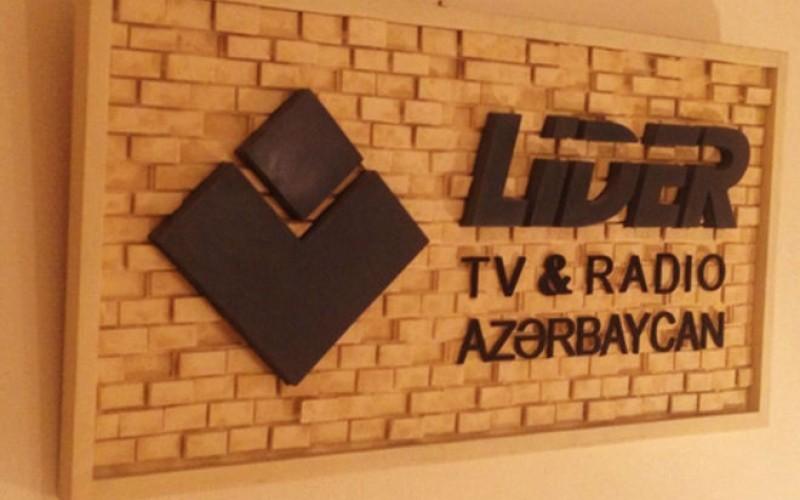 "LİDER" TV-nin FƏALİYYƏTİ DAYANDIRILDI -